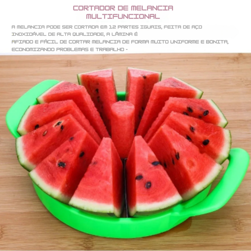 Cortador de Melão e Melancia